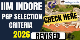 IIM Indore Revises PGP Selection Criteria 2026 CAT Weightage 40 percent and 10th and 12th 5 percent each Check Complete Details Here